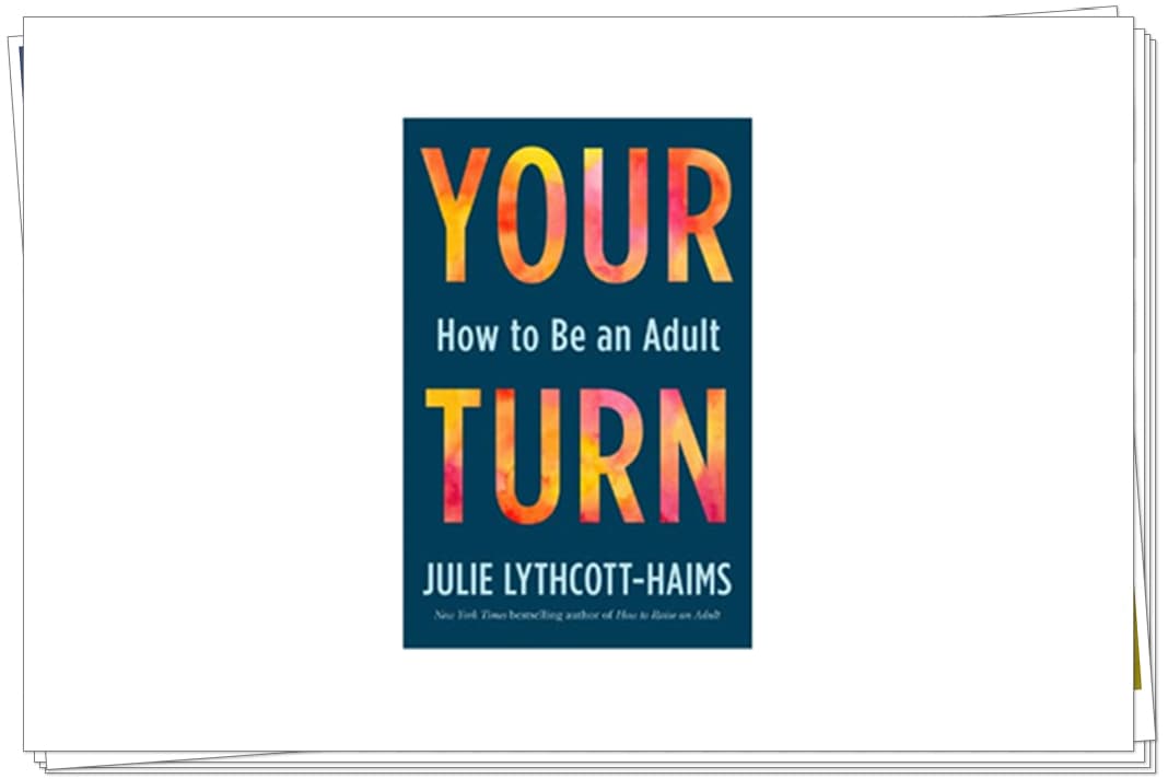 Your Turn How to Be an Adult(1250137772), Perfect Guide-Book, Help Kids As An Adult